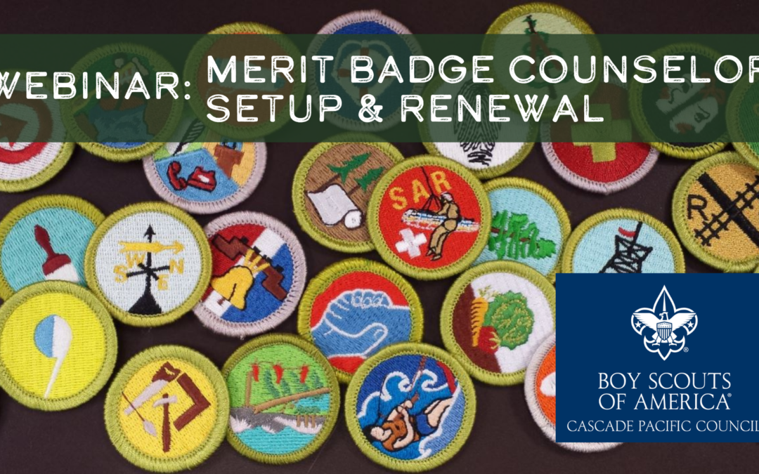 Webinar: Merit Badge Counselor Setup & Renewal