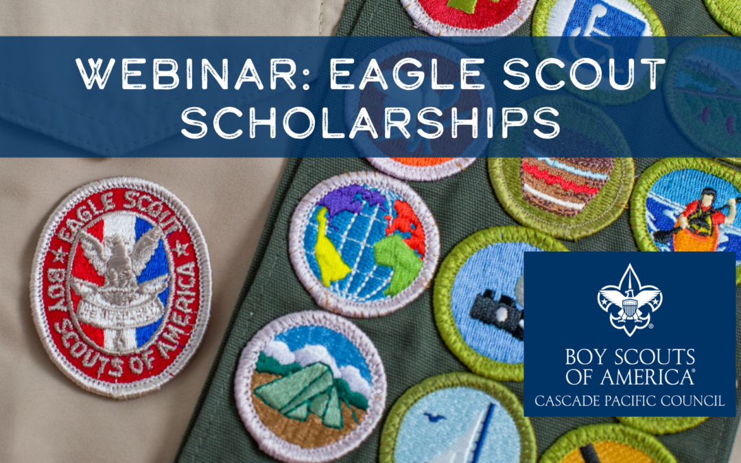 Webinar: Eagle Scout Scholarships