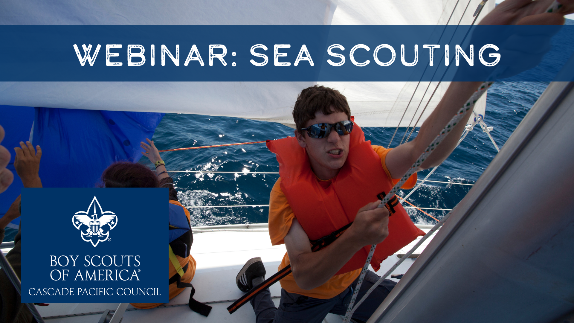 Webinar: All About Sea Scouts